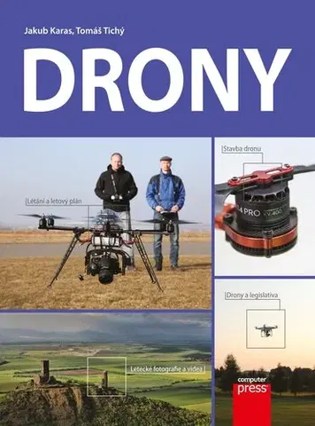 Učebnice - ostatné Drony - Tomáš Tichý,Jakub Karas