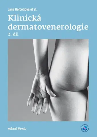 Medicína - ostatné Klinická dermatovenerologie - 2. díl - Jana Hercogová