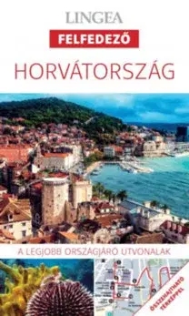 Európa Horvátország - A legjobb városnéző útvonalak - Robin McKelvie,Mckelvie Jenny