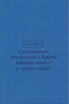 Filozofia O povinnostech - Marsilio Ficino