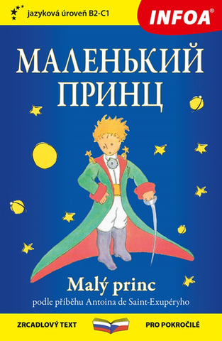 Zjednodušené čítanie Zrcadlová četba-R- Malý princ B2-C1 (rusko-české vydání)