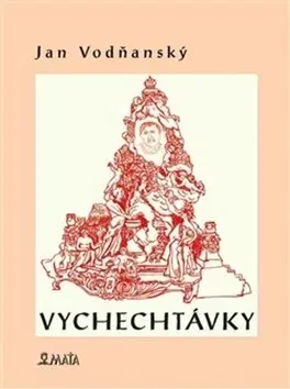 Česká poézia Vychechtávky - Jan Vodňanský