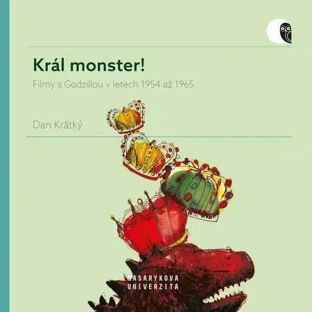 Divadlo - teória, história,... Král monster! - Daniel Krátký,Kateřina Najbrtová