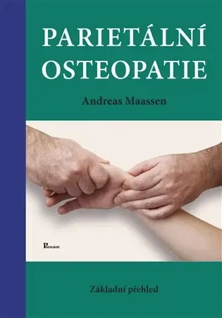 Medicína - ostatné Parietální osteopatie - Andreas Maassen