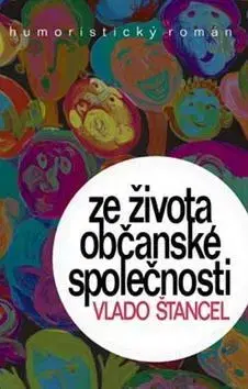Humor a satira Ze života občanské společnosti - Vlado Štancel