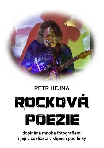 Poézia Rocková poezie - Petr Hejna