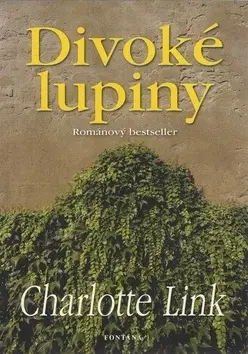 Beletria - ostatné Divoké lupiny - Charlotte Link