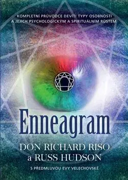 Mystika, proroctvá, záhady, zaujímavosti Enneagram - Russ Hudson,Don Richard Ris