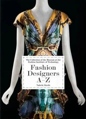 Dizajn, úžitkové umenie, móda Fashion Designers A-Z. 40th Ed. - Valerie,Suzy Menkes,Robert Nippoldt