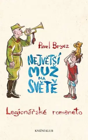 Historické romány Největší muž na světě - Pavel Brycz