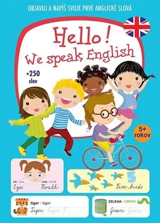 V cudzom jazyku Hello! We speak English + 250 slov