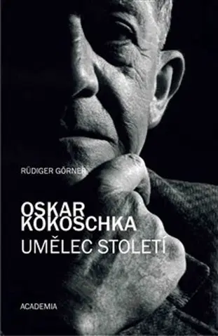 Umenie Oskar Kokoschka: Umělec století - Rüdiger Görner,Radek Malý,Vladimír Čadský