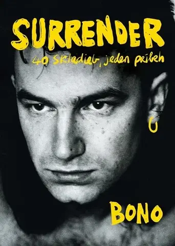 Film, hudba Surrender: 40 skladieb, jeden príbeh - Bono,Tomáš Hučko