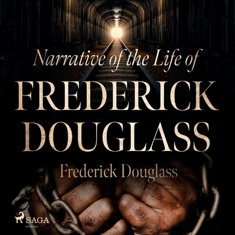 Biografie - ostatné Saga Egmont Narrative of the Life of Frederick Douglass (EN)