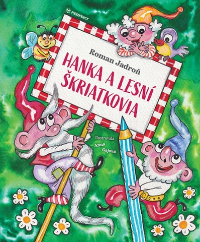 Rozprávky Hanka a lesní škriatkovia - Roman Jadroň,Anna Gajová