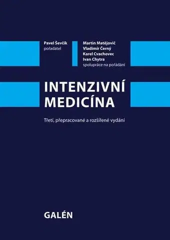 Medicína - ostatné Intenzivní medicína - Pavel Ševčík