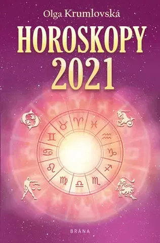 Astrológia, horoskopy, snáre Horoskopy 2021 - Olga Krumlovská