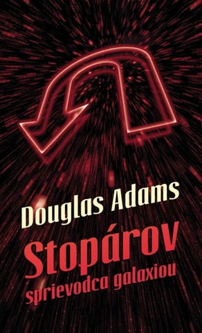 Sci-fi a fantasy Stopárov sprievodca galaxiou - Douglas Adams
