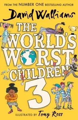 Dobrodružstvo, napätie, western The World's Worst Children 3 - David Walliams,Tony Ross