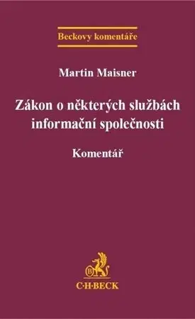 Zákony, zbierky zákonov Zákon o některých službách informační společnosti - Martin Maisner
