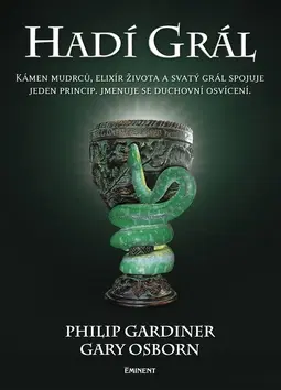 Náboženstvo - ostatné Hadí grál - Philip Gardiner,Gary Osborn
