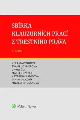 Právo - ostatné Sbírka klauzurních prací z trestního práva (Brno) - 2. vydání - Kolektív autorov