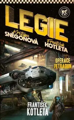 Sci-fi a fantasy Operace Petragun - Kristýna Sněgoňová,František Kotleta