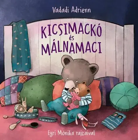 Rozprávky Kicsimackó és Málnamaci - Adrienn Vadadi