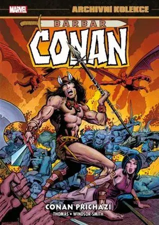 Komiksy Archivní kolekce Barbar Conan 1: Conan přichází - Roy Thomas