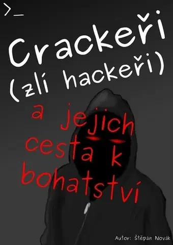 Komiksy Crackeři (zlí hackeři) - Štěpán Novák