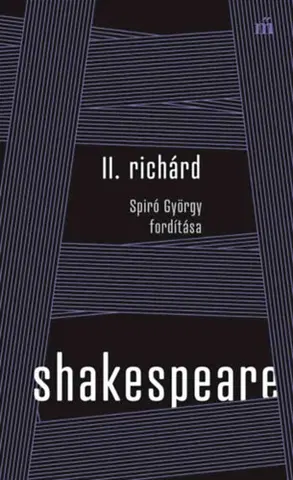 Dráma, divadelné hry, scenáre II. Richárd - William Shakespeare