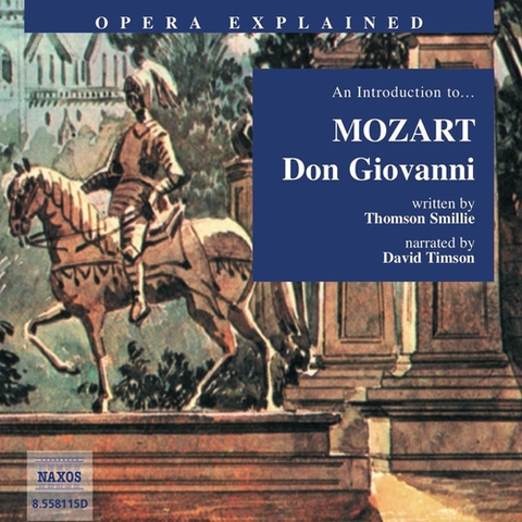 Umenie - ostatné Naxos Audiobooks Opera Explained – Don Giovanni (EN)