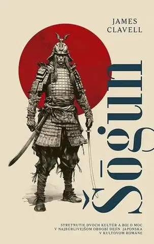 Pre deti a mládež - ostatné Šógun (2. vydanie) - James Clavell