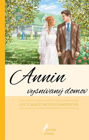Pre dievčatá Annin vysnívaný domov, 5. vydanie - Lucy Maud Montgomery