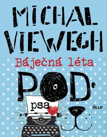 E-knihy Báječná léta pod psa - Michal Viewegh