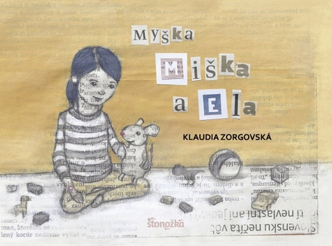 Rozprávky Myška Miška a Ella - Klaudia Zorgovská