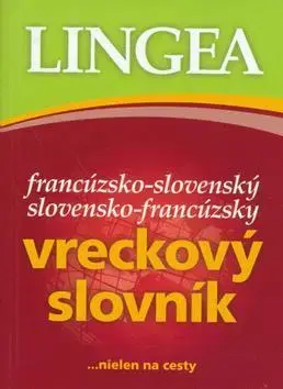 Slovníky Francúzsko-slovenský slovensko-francúzsky vreckový slovník - Kolektív autorov