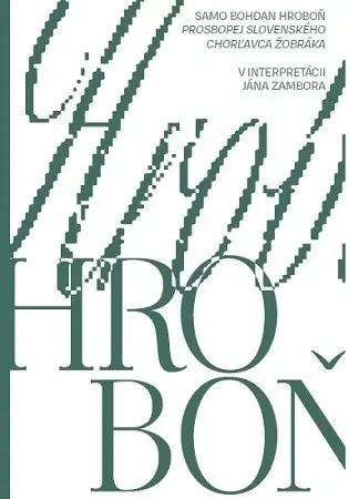 Literatúra Samo Bohdan Hroboň - Prosbopej slovenského chorľavca žobráka - Ján Zambor