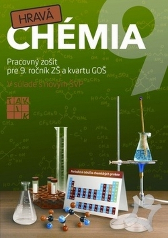 Učebnice pre ZŠ - ostatné Hravá chémia 9 PZ - Kolektív autorov