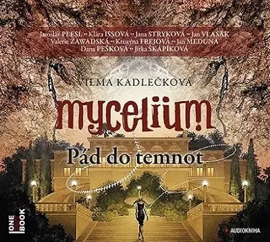 Sci-fi a fantasy OneHotBook Mycelium III - Pád do temnot - audiokniha CDmp3