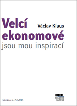 Dejiny, teória umenia Velcí ekonomové jsou mou inspirací - Václav Klaus