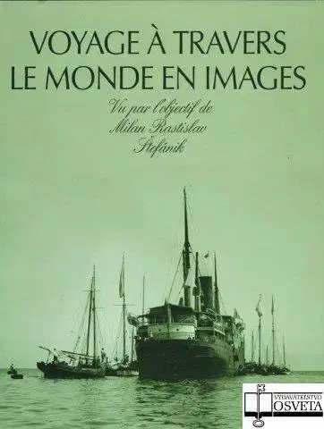 Fotografovanie, digitálna fotografia Voyage a travers le monde en - Eva Králíková,Marián Pauer