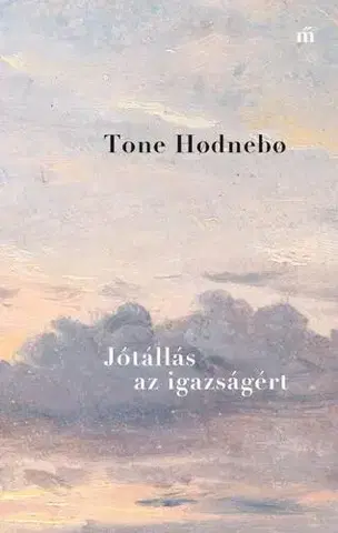 Svetová poézia Jótállás az igazságért - Tone Hodnebo,Éva Dobos