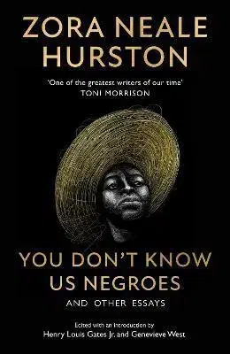 Cudzojazyčná literatúra You Don't Know Us Negroes and Other Essays - Zora Neale Hurston