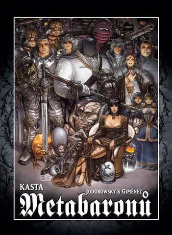 Komiksy Kasta metabaronů - Alejandro Jodorowsky