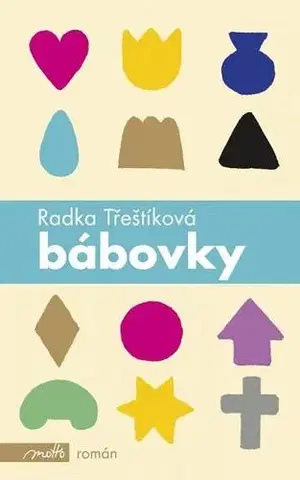 Česká beletria Bábovky (česky) - Radka Třeštíková