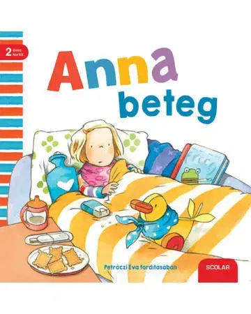 Rozprávky Anna beteg - Regina Schwarz,Éva Petrőczi,Andrea Illés