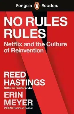 Zjednodušené čítanie Penguin Readers Level 4: No Rules Rules (ELT Graded Reader) - Reed Hastings,Erin Meyer