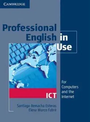 Obchodná a profesná angličtina Profesional English in Use - ICT - Remancha Esteras Santiago