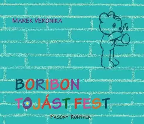Rozprávky Boribon tojást fest - Veronika Marék